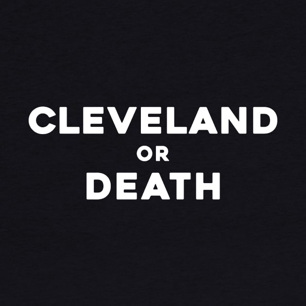 Cleveland or death by tylerberry4